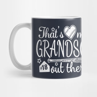 That's My GRANDSON out there #18 Baseball Jersey Uniform Number Grandparent Fan Mug